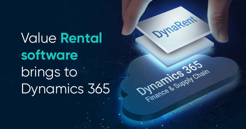 Value STAEDEAN Rental Management adds to Microsoft Dynamics 365 F&SCM