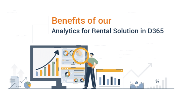 Benefits of Rental Analytics Solution in D365