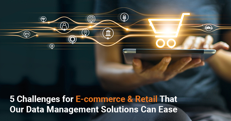 STAEDEAN's Dynamics 365 Data Management Solutions for E-commerce & Retail