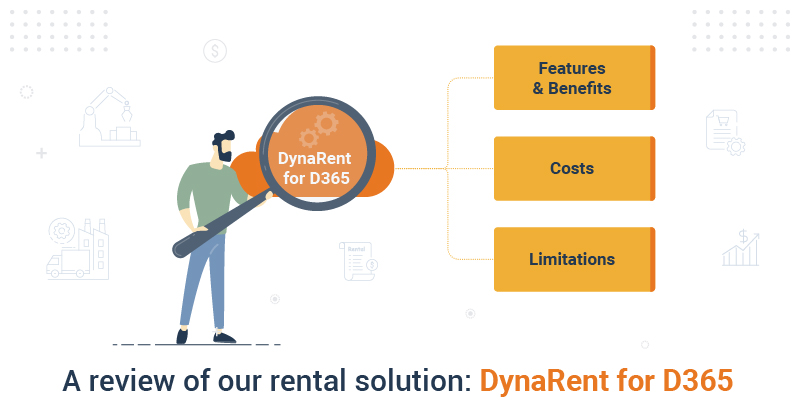 A review of our rental solution- DynaRent for D365