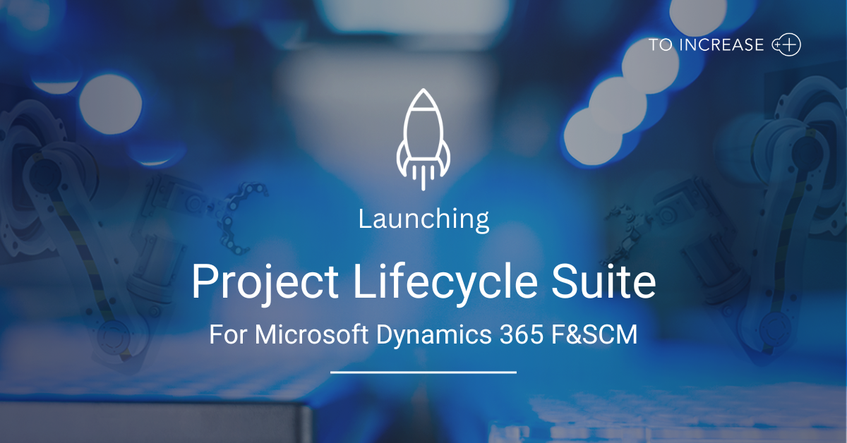 Project lifecycle suite for Microsoft Dynamics 365 F&SCM