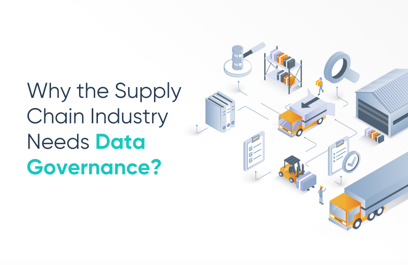 Data governance for supply chain industry