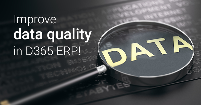 Data Quality Management Solution for Dynamics 365 Benefits