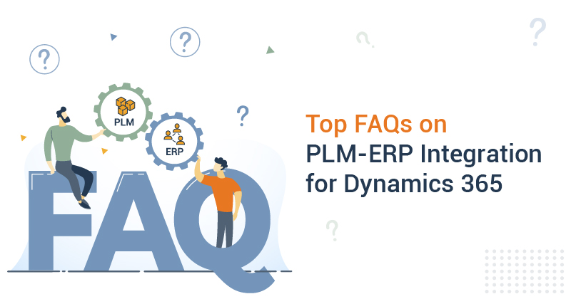 FAQs about PLM-ERP integration for D365