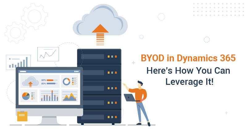 BYOD in Dynamics 365 F&SCM