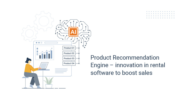 Product recommendation engine- innovation in D365 rental software to boost sales