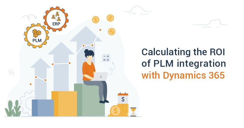 ROI of PLM-ERP integration for Dynamics 365 by STAEDEAN