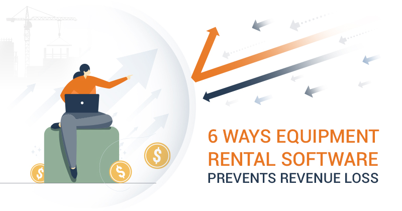 How equipment rental software prevents revenue loss