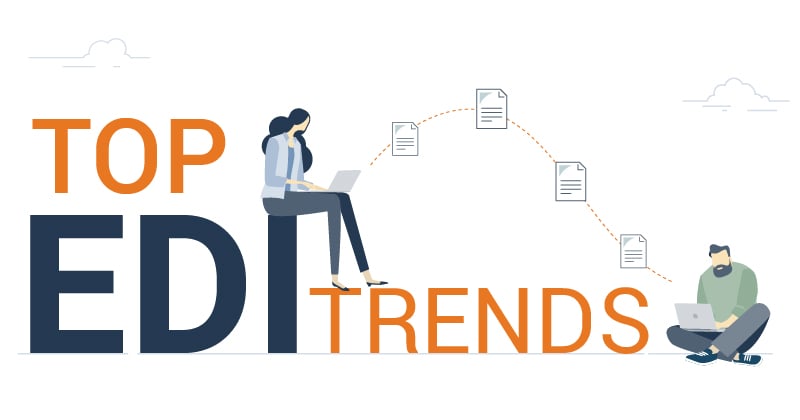 12 Electronic Data Interchange (EDI) Trends to Watch Out For