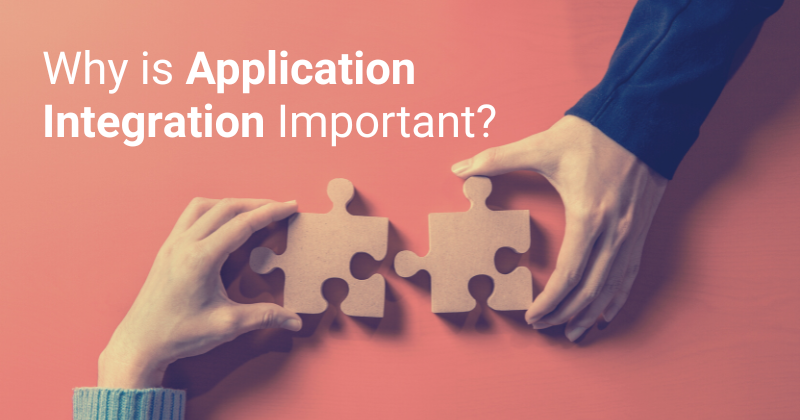 Importance of Application Integration